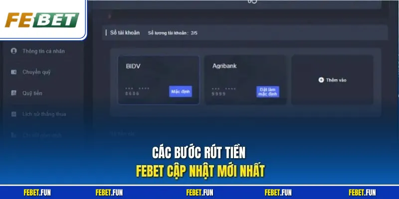Các bước rút tiền Febet cập nhật mới nhất